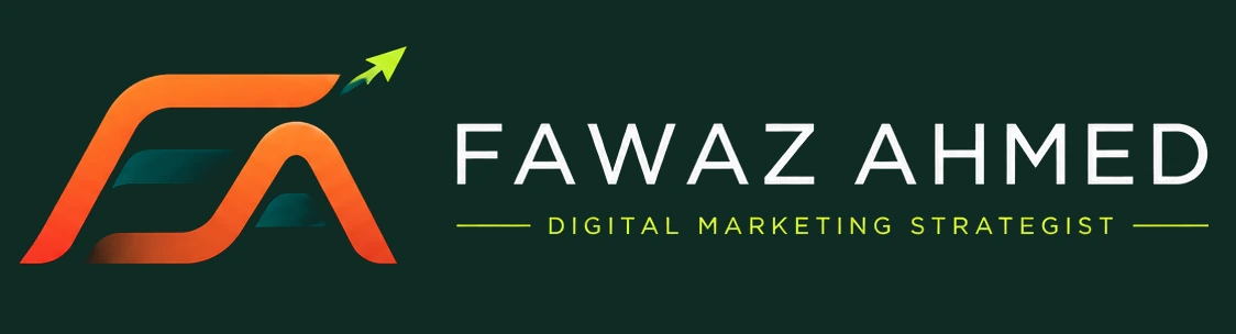 Fawaz Ahmed — Digital Marketing Strategist